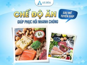 Chế độ ăn sau mổ tuyến giáp