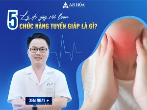 Rối loạn chức năng tuyến giáp