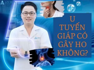 U tuyến giáp có gây ho không