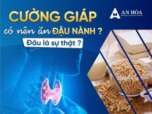 Cường giáp có nên ăn đậu nành