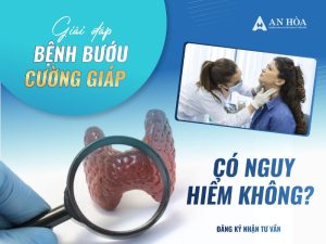 Bệnh bướu cường giáp